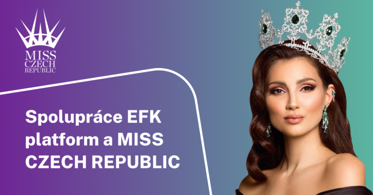 EFK platform oznamuje spolupráci s Miss Czech Republic